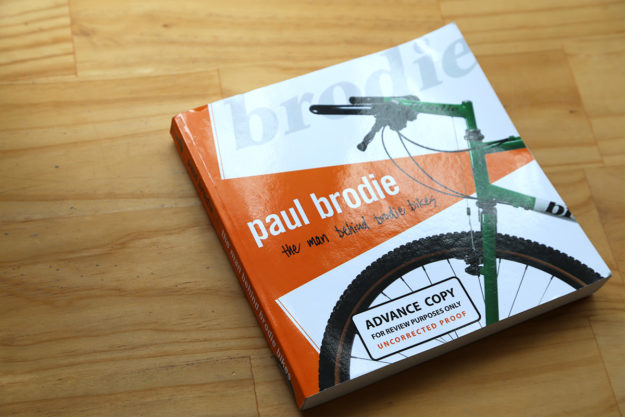 The Man Behind Brodie Bikes: Paul Brodie Book Review